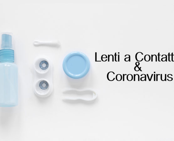 Lenti a contatto e Coronavirus