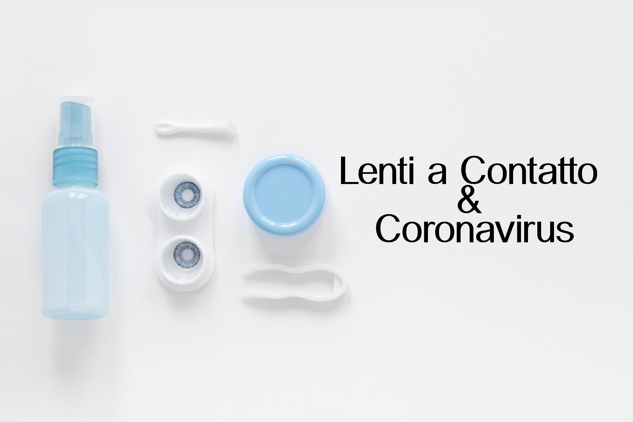 Lenti a contatto e Coronavirus
